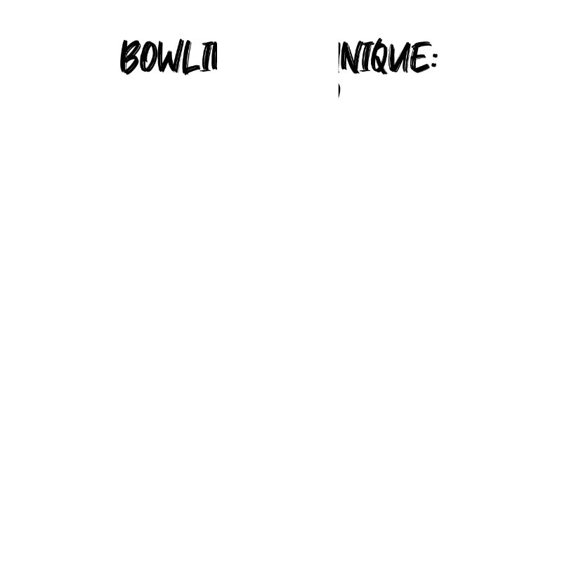 Bowling - Technique de bowling : Imparfaite