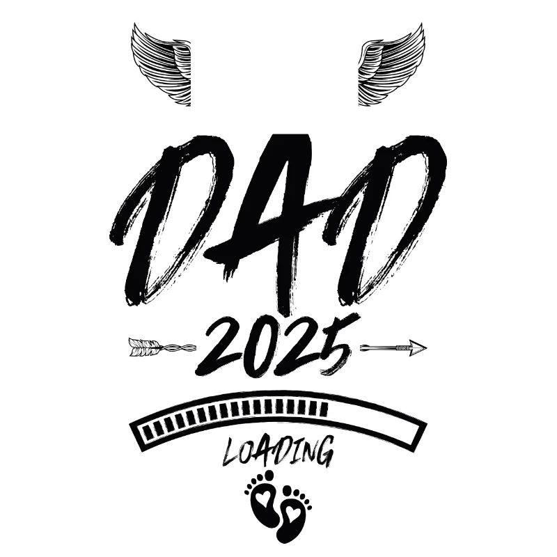 Dad 2025 Loading Papa Spruch