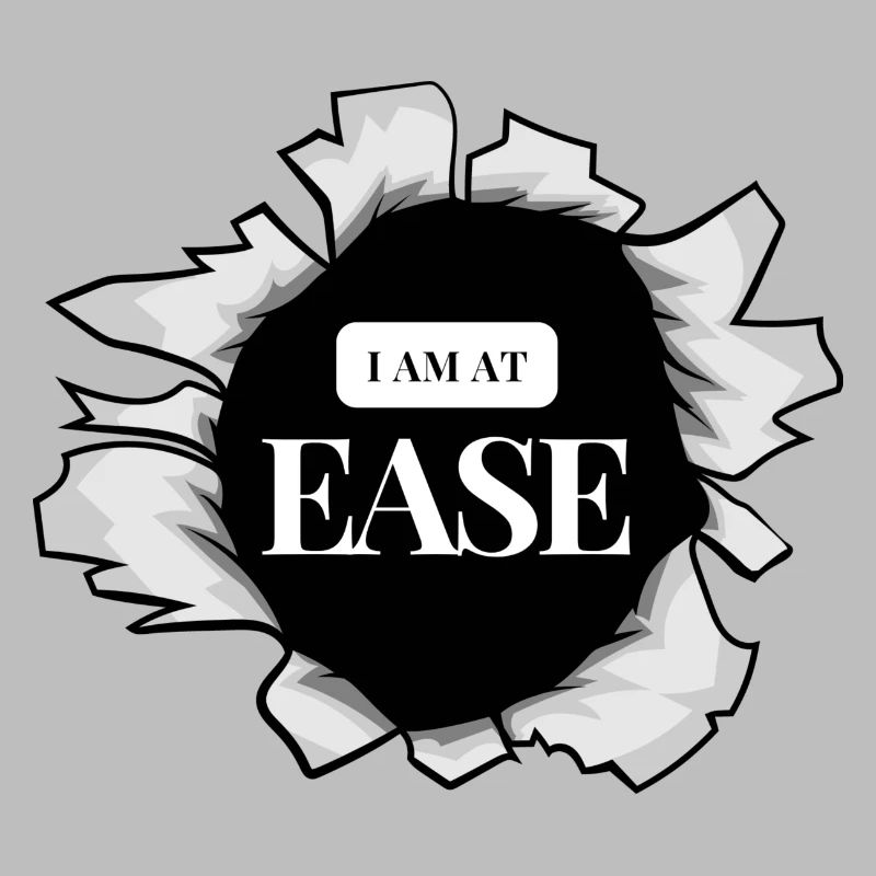 I am at ease