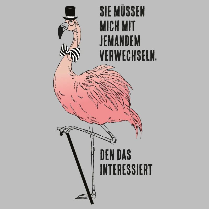 Flamingo als Zyniker mit Spruch