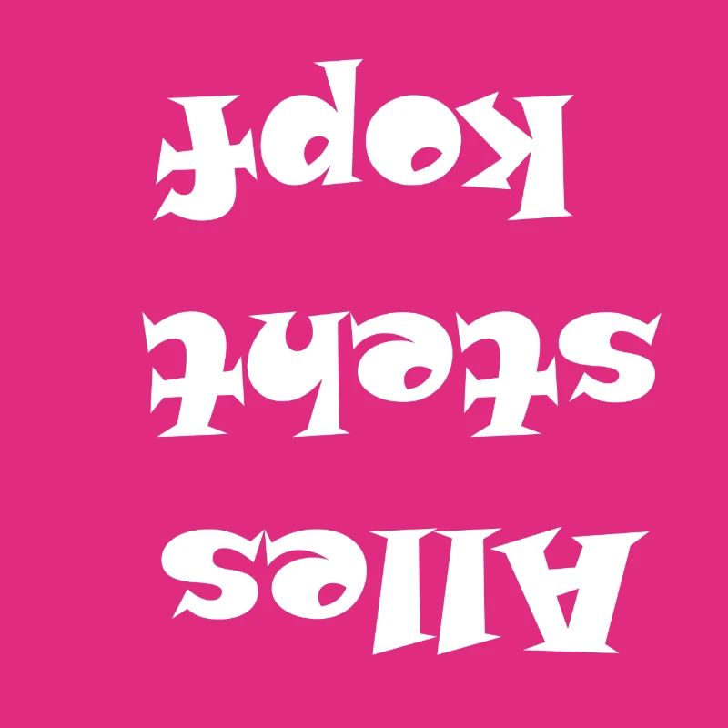 Everything is upside down