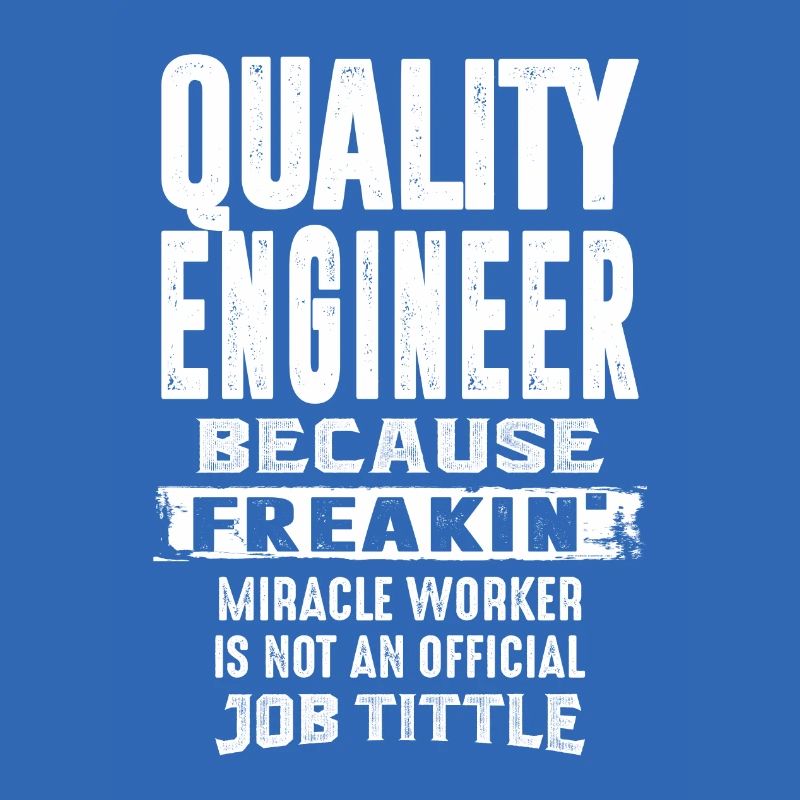Gift for Quality Engineer