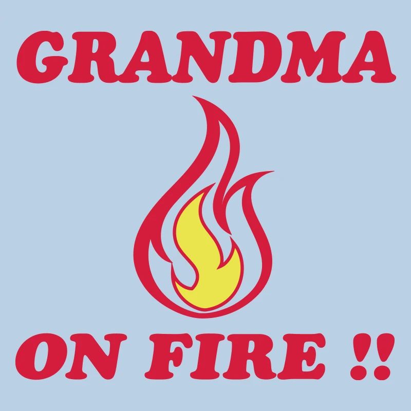 Grandma on fire !!