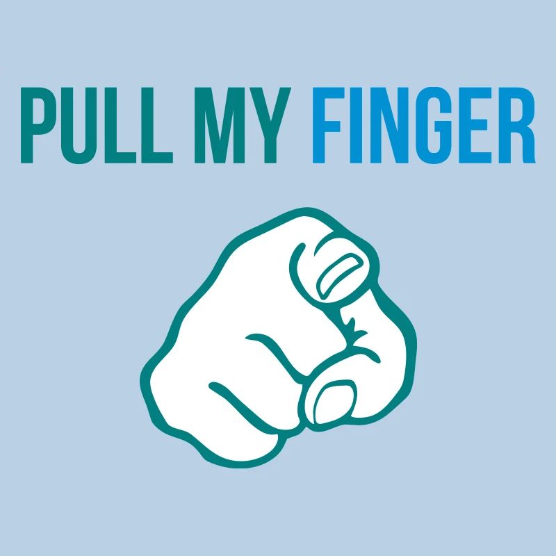 Pull my finger