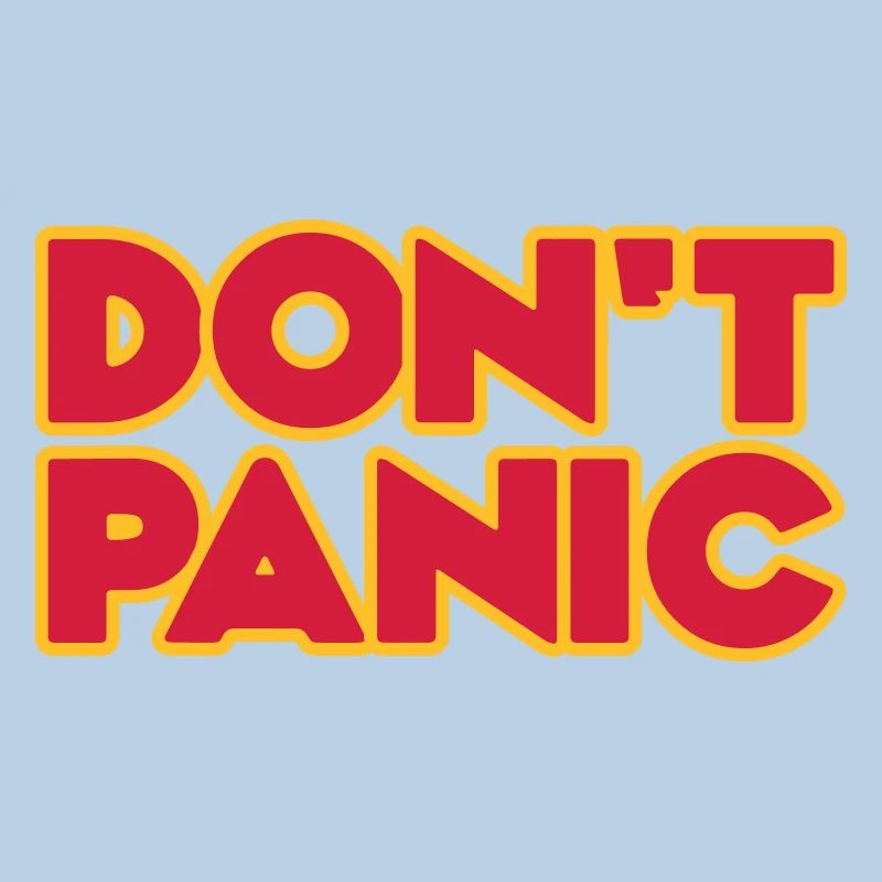 Don't Panic 2zeilig