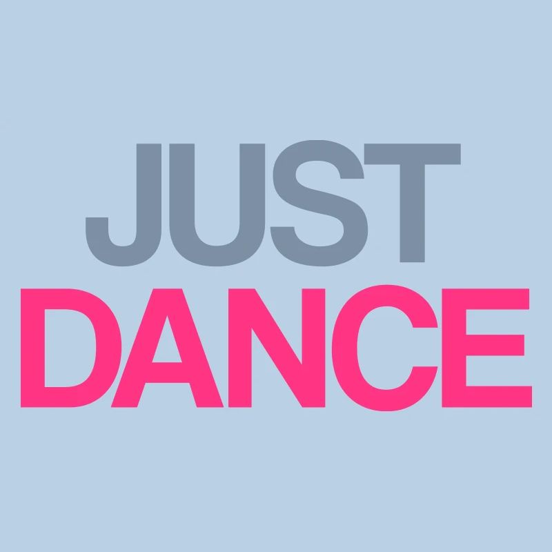 just dance