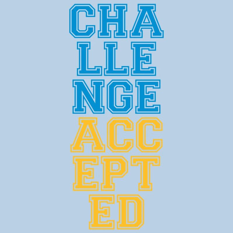 Cool Challenge Accepted Design