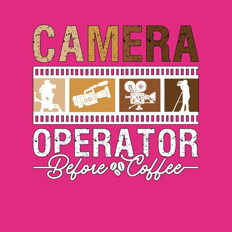 Camera Operator Before Movie Maker Coffee Lover