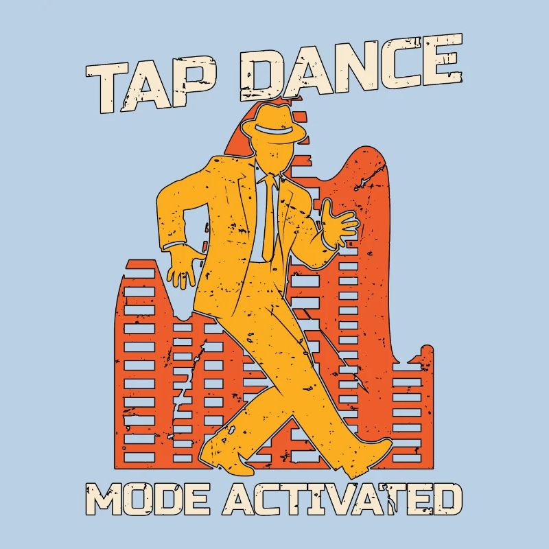 Tap Dance Mode Activated Tap Dancing Tap Dancer