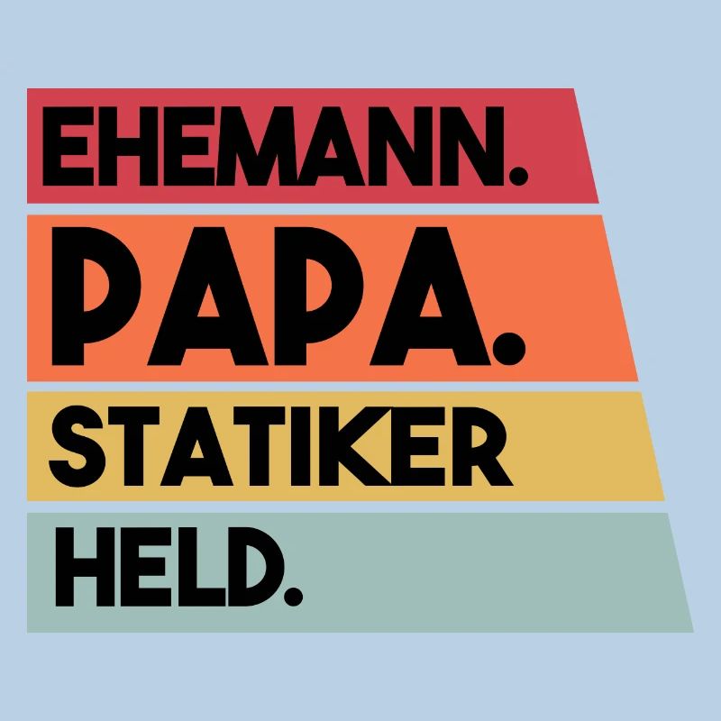 Husband Dad Structural Engineer Hero