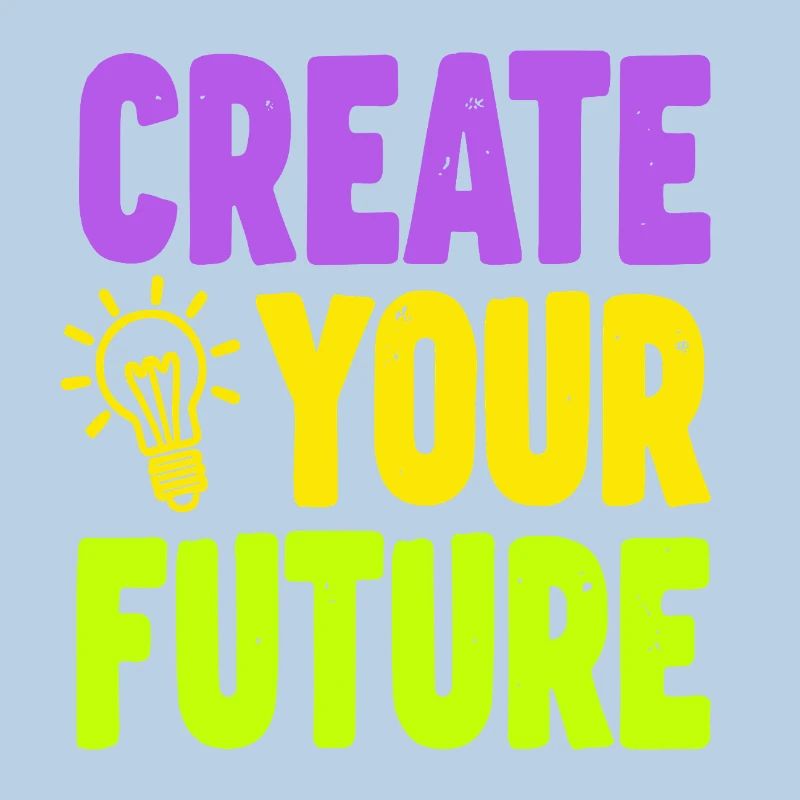 Create Your Future Light Bulb