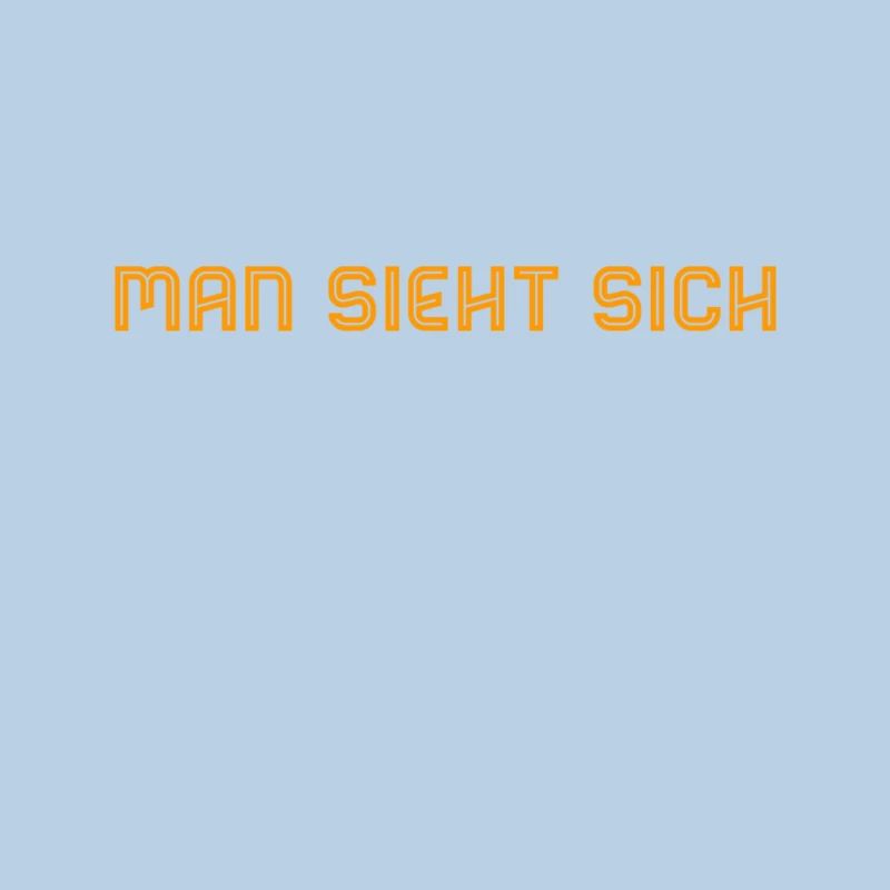 man sieht sich