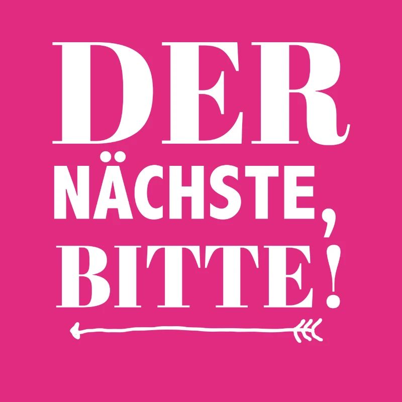 Der Nächste, bitte