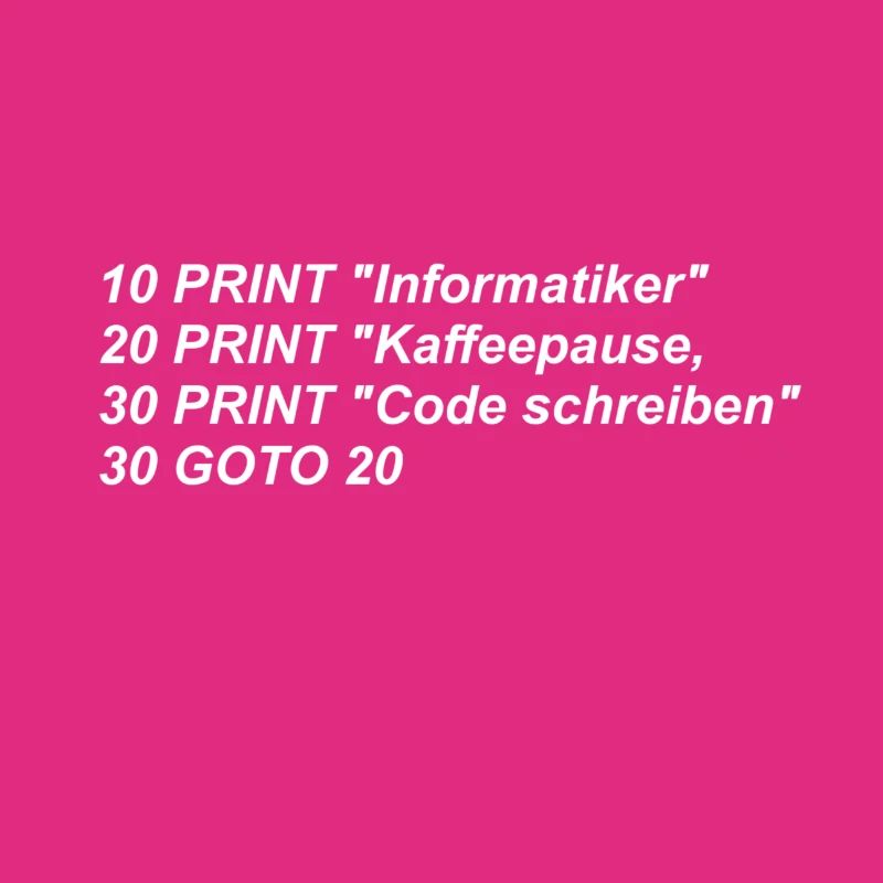 Lustiger Spruch, Informatiker, Basic, Retro, CODE,