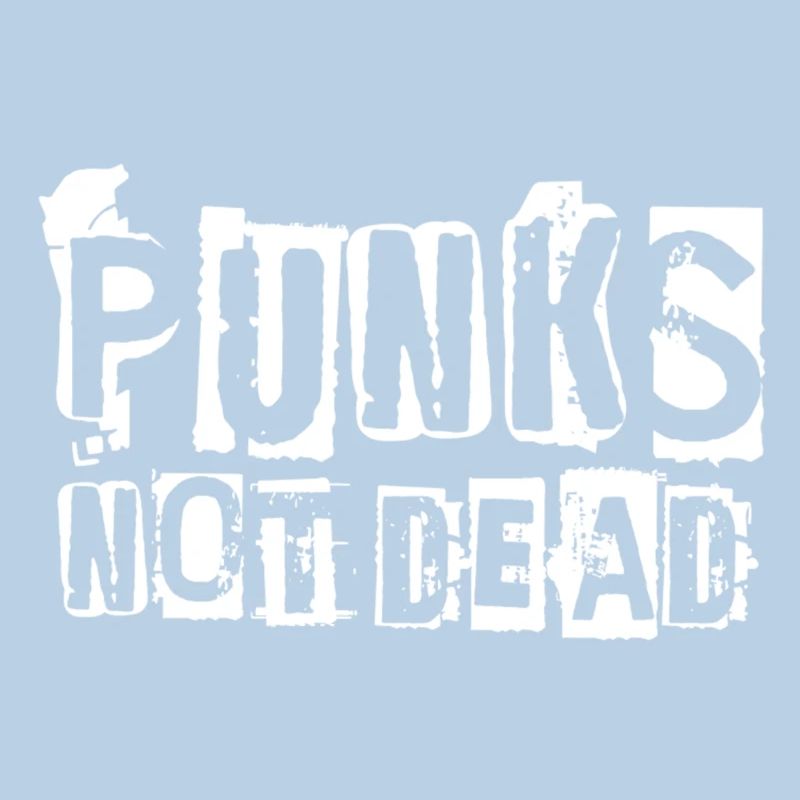 PUNKS NOT DEAD White