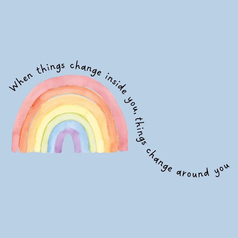 When things change inside you,....