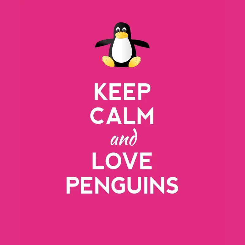 keep calm love Pinguine Linux nerd computer cpu lo