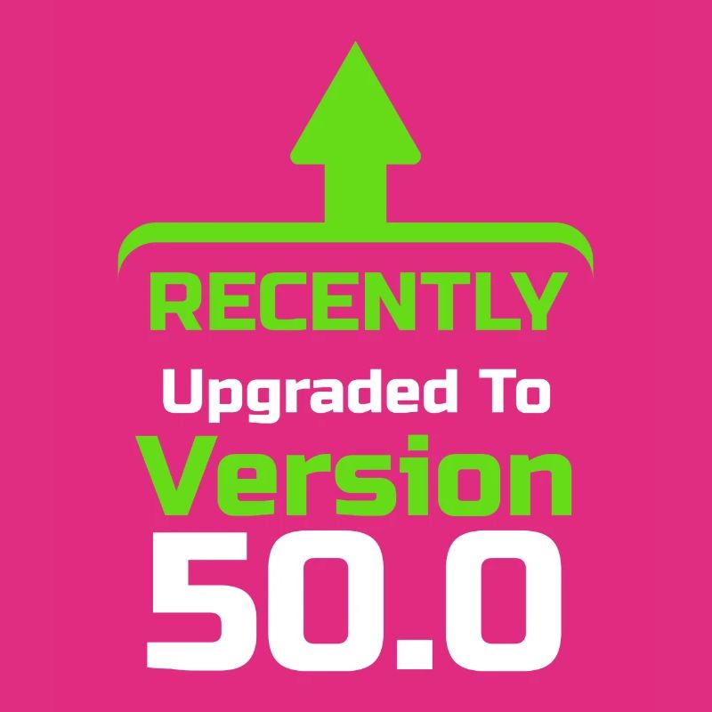 Kürzlich aktualisiert auf Version 50.0, Computerprogrammierer, Computer Nerd, Computer Geek