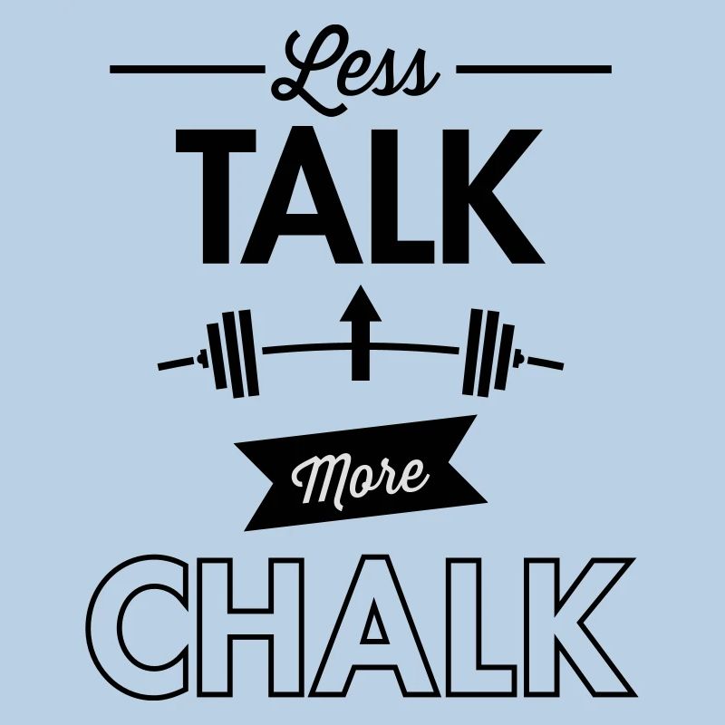 Less Talk More Chalk