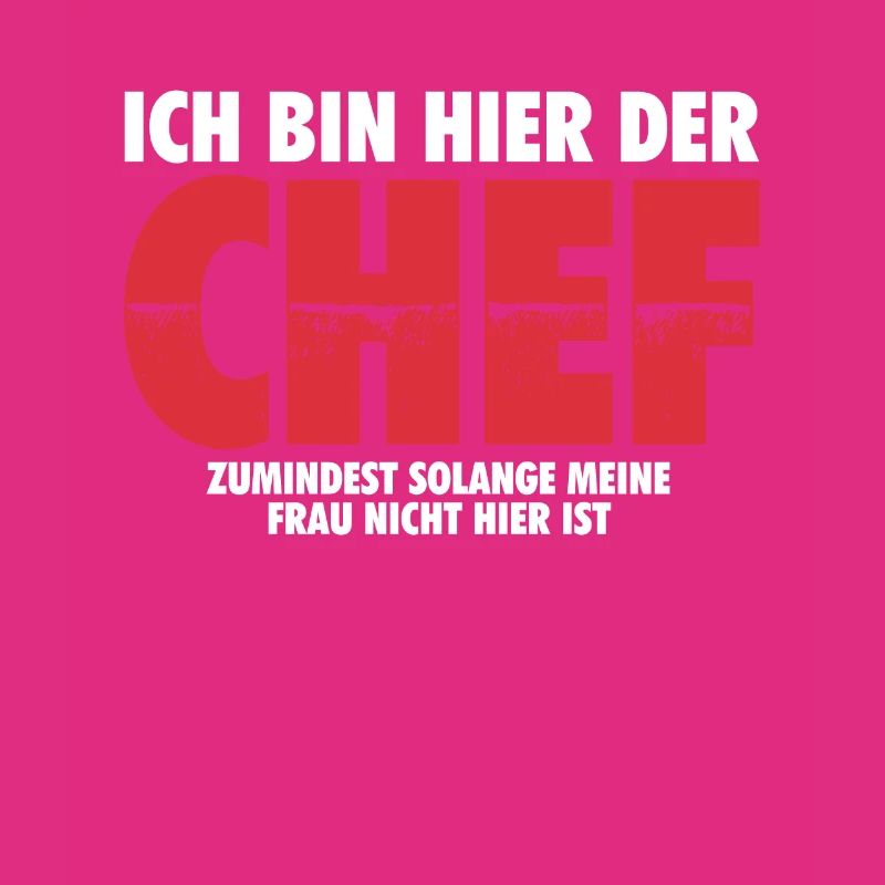 Ich bin hier der Chef | Ehemann Mann Geschenk