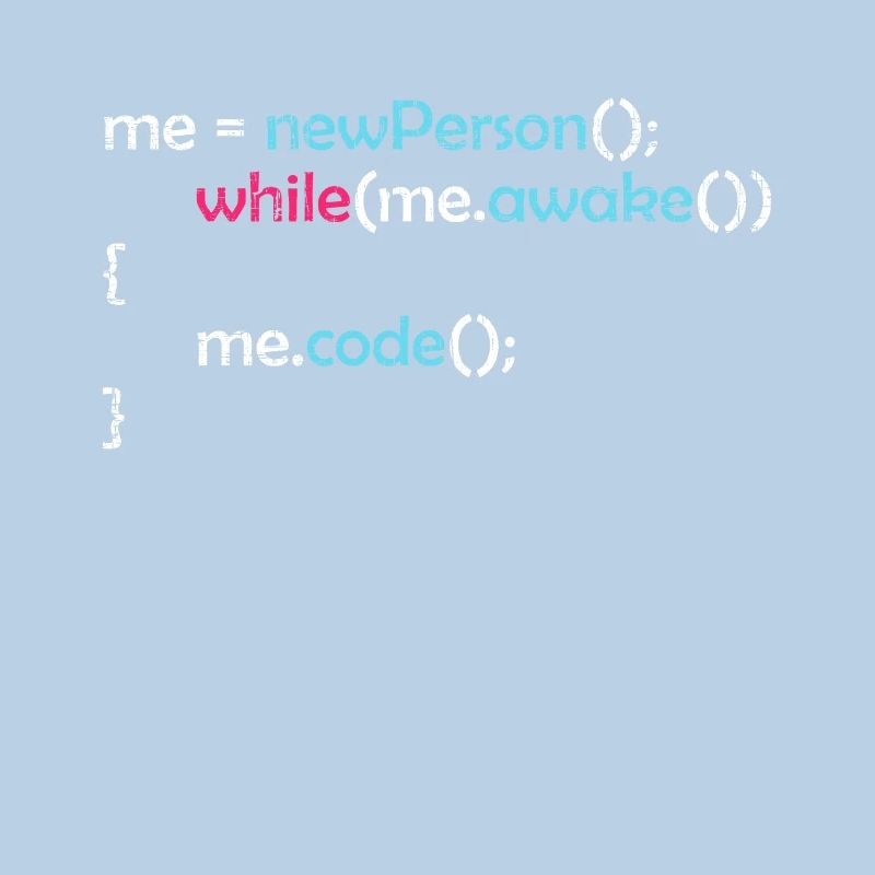 While awake I code lustiger Spruch Geschenk