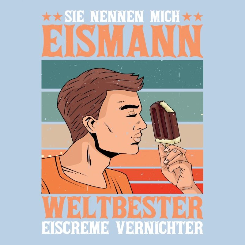 Sie Nennen Mich Eismann Weltbester Eiscreme