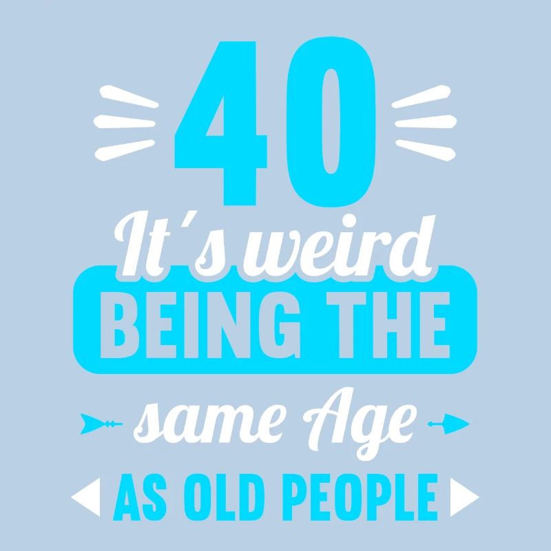 Strange at the same age as old 40th birthday