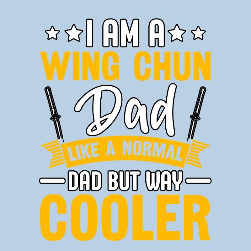 Ich bin ein Wing Chun Dad wie ein normaler Dad, aber cooler