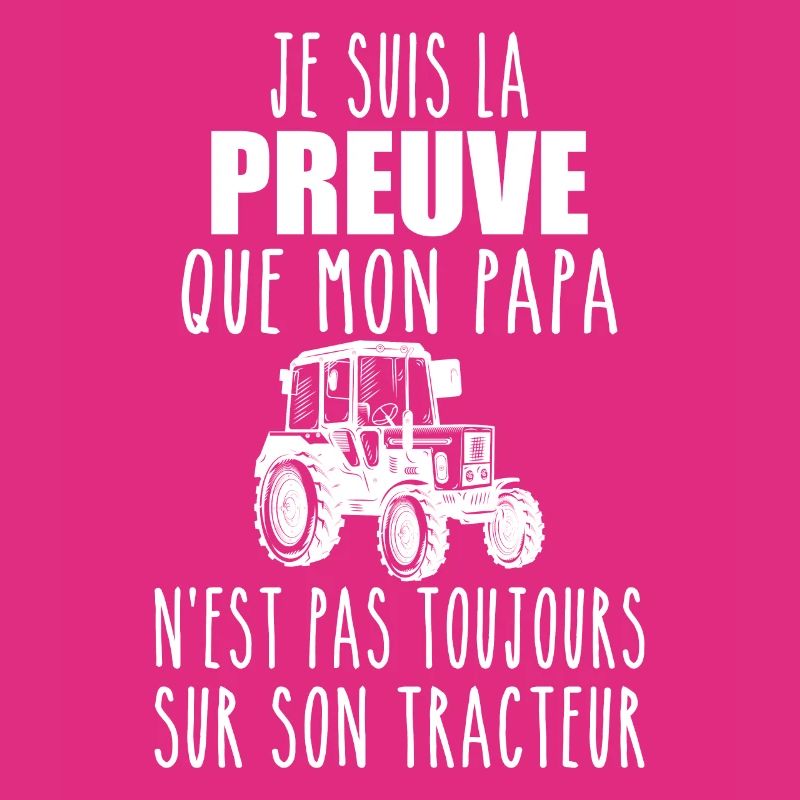 Beweis, dass mein Papa Traktor | Bauer Papa