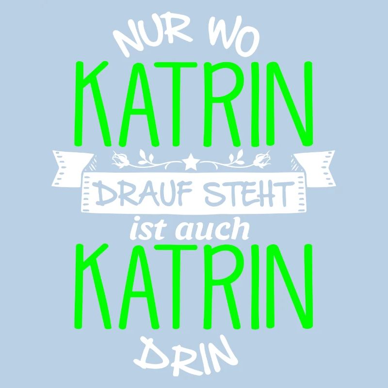 KATRIN die Echte