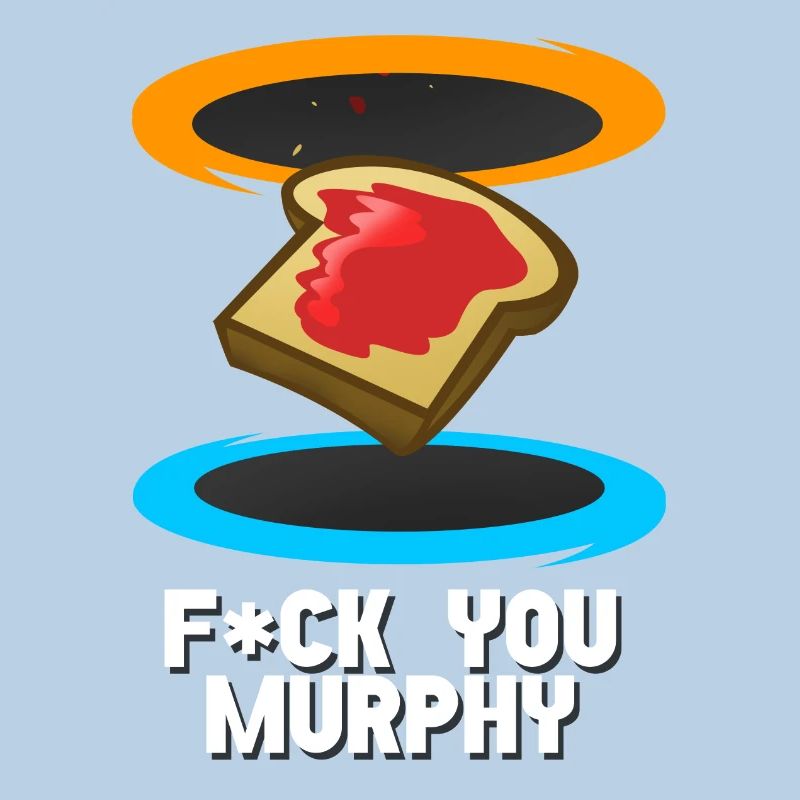Fick dich, Murphy
