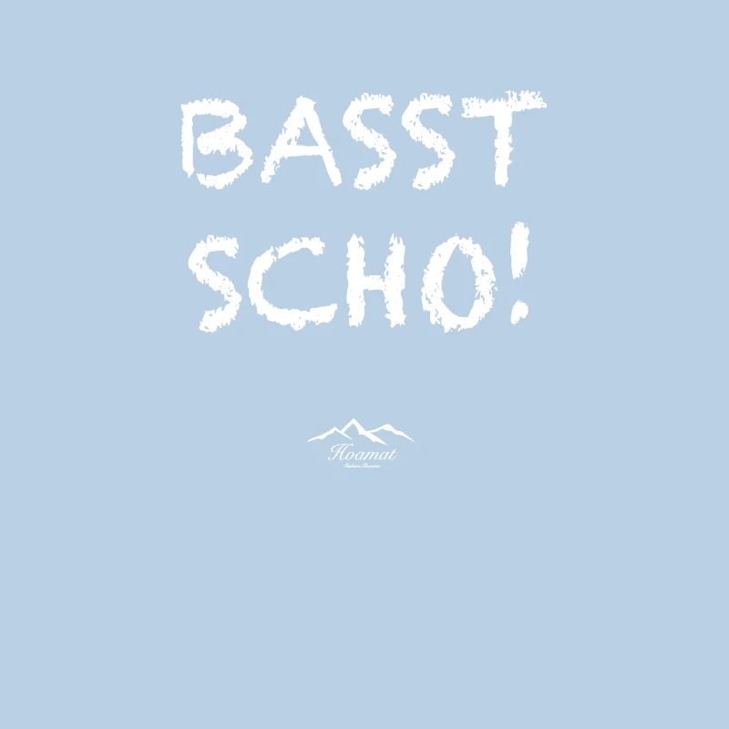 Basst scho!