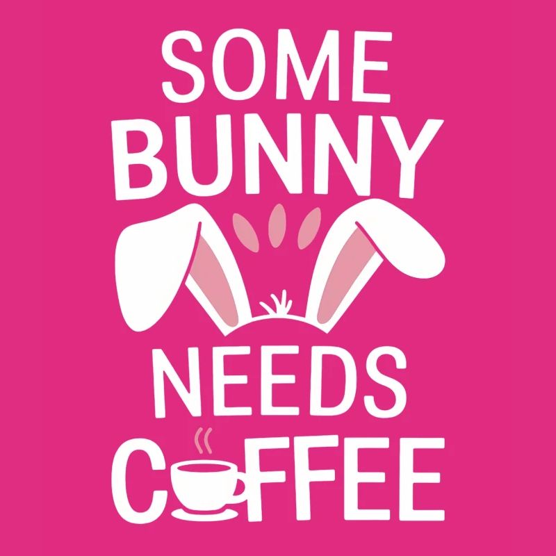 Coffee Easter Saying Coffee Easter Bunny