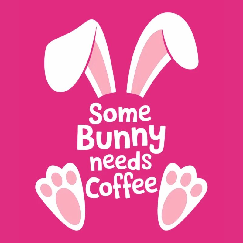 Funny Easter Bunny Coffee Saying