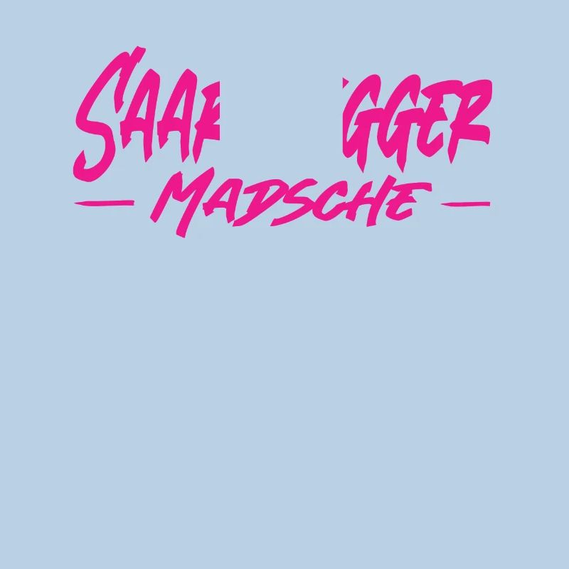 Saarbrigger Mädsche Saarland Saarländisch Dialekt
