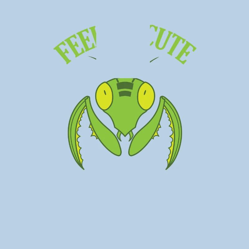 Feeling Cute Mantis