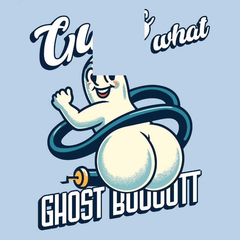 Guess What Ghosts Butt Funny Ghosts Saying