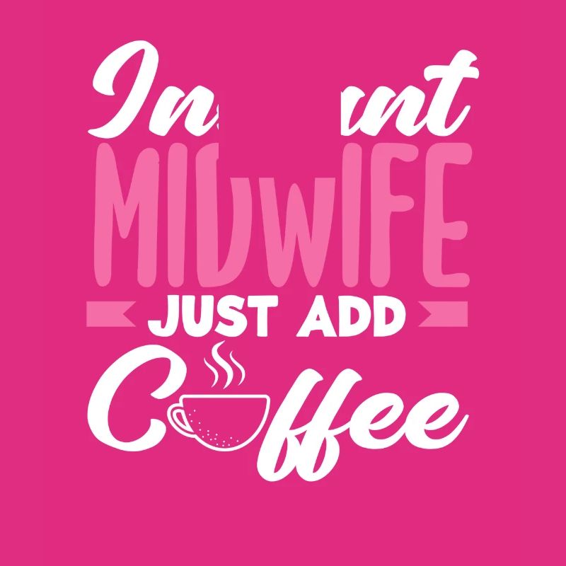 Sofort Hebamme Einfach Kaffee Hinzufügen