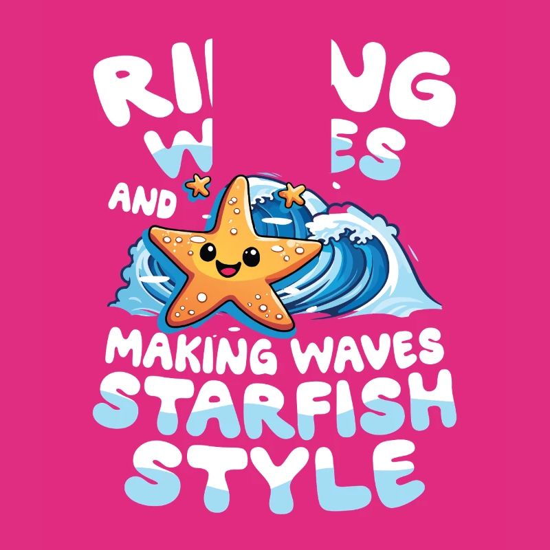 Riding Waves And Making Waves Starfish Style