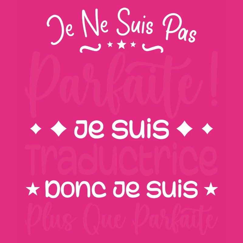 Une Traductrice plus que parfaite, métier de rêve