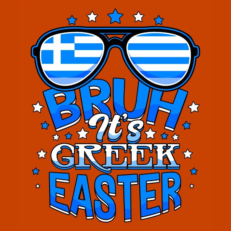 Bruh It's Greek Easter Orthodox Easter Pascha