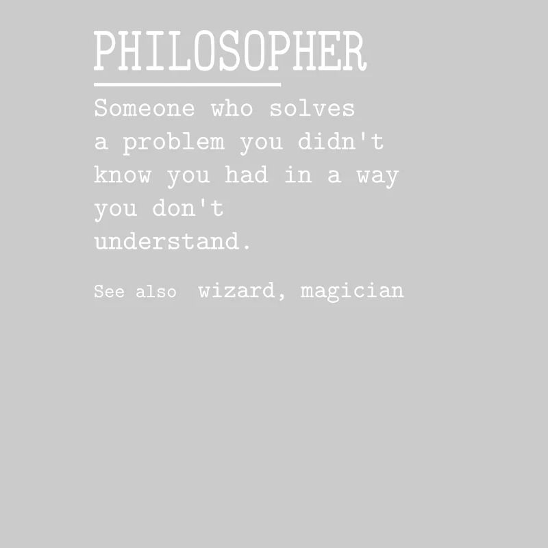 PHILOSOPHER
