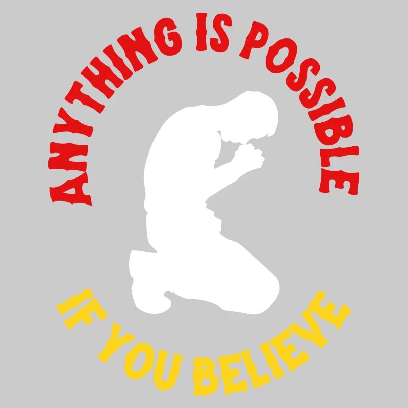Believe: Anything Is Possible