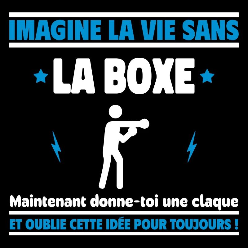 Imagine la vie sans boxe : inconcevable !