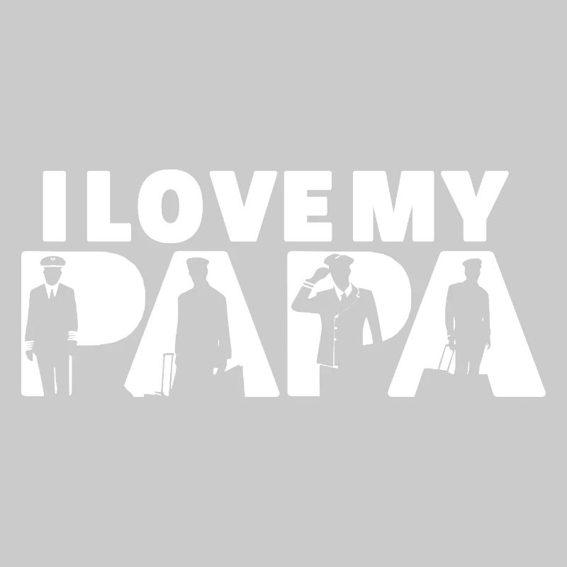 Ich liebe meinen Papa Pilot Luftfahrt Vaterschaft Pilot Pilot Papa