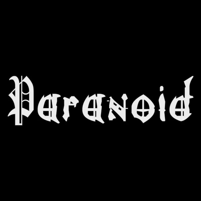 paranoid