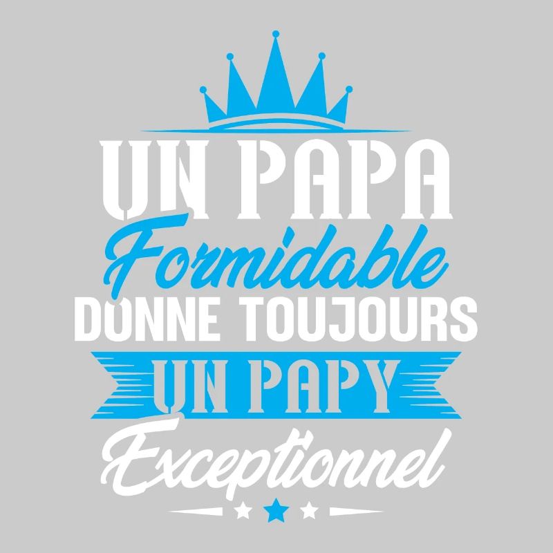 Papa formidable donne toujours papy exceptionnel