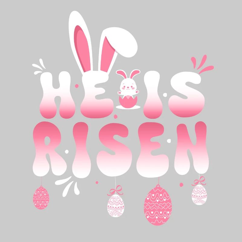 He Is Risen Easter Celebration Theme Bunny Eggs