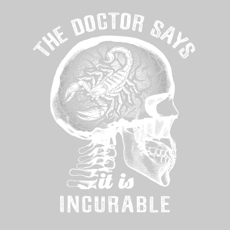 The doctor says it's incurable - scorpion