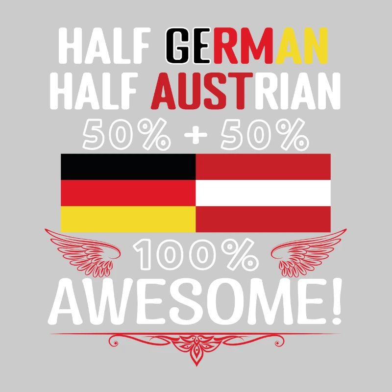 Half German, half Austrian